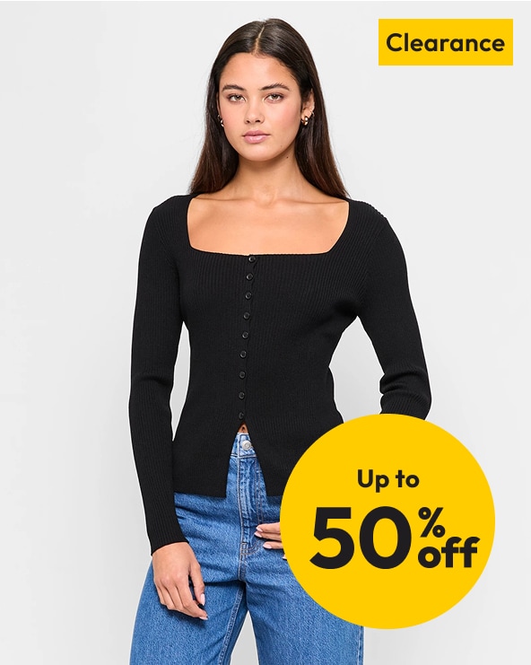 Up to 50% off Selected Women's clearance clothing, footwear & accessories Up to 50% off Selected Women's clearance clothing, footwear & accessories